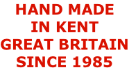HAND MADE  IN KENT GREAT BRITAIN SINCE 1985